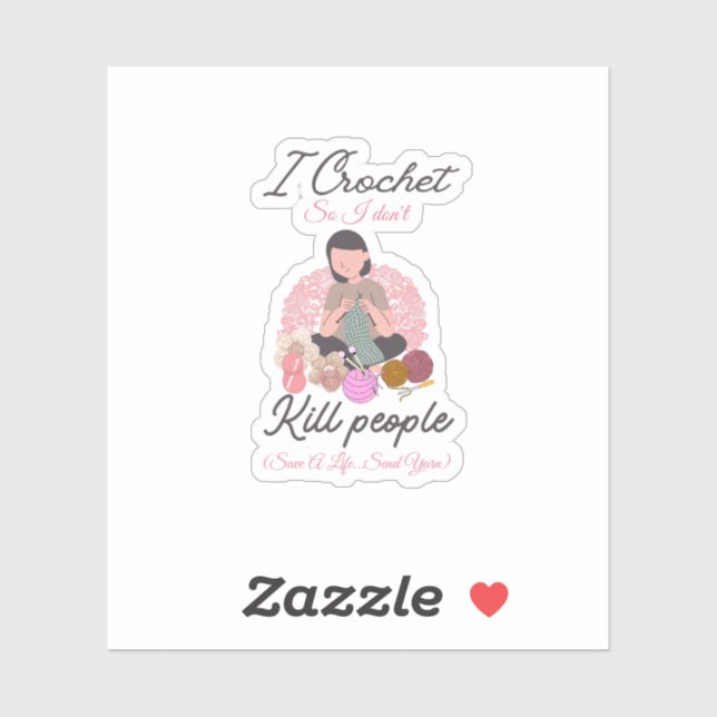 Funny Crochet Quote Yarn Lover Design Aufkleber (Blatt)