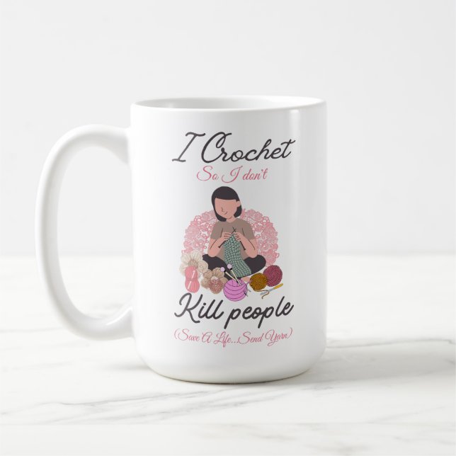 Funny Crochet Quote Yarn Lover Design Kaffeetasse (Links)