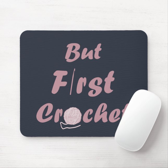 Funny Crochet Sprichwort Strickquote Mousepad (Mit Mouse)