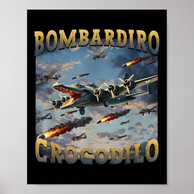 Funny Crocodile Meme Bombardiro Crocodilo Funny Br Poster (Vorne)