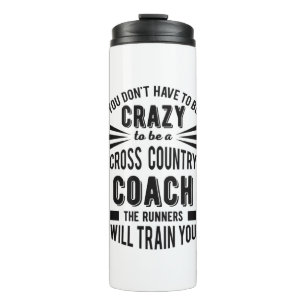 Funny Cross Country Coach Crazy Thermosbecher