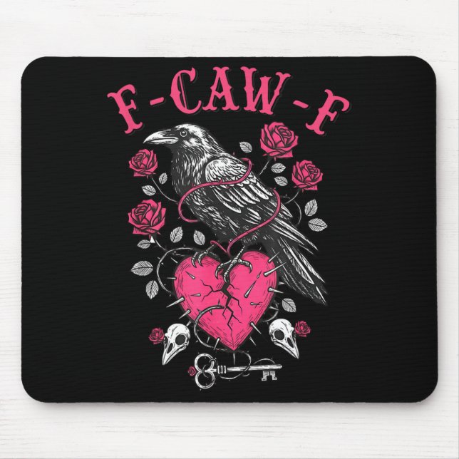Funny Crow F-caw-f Valentines Day Black Bird Fcawf Mousepad (Vorne)