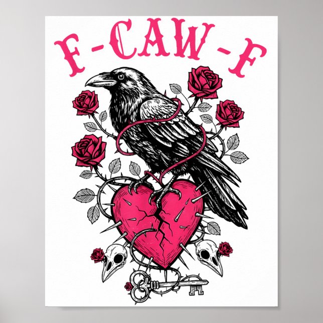 Funny Crow F-caw-f Valentines Day Black Bird Fcawf Poster (Vorne)