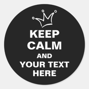 Funny Crown white & BEHALTEN CALM + text Runder Aufkleber