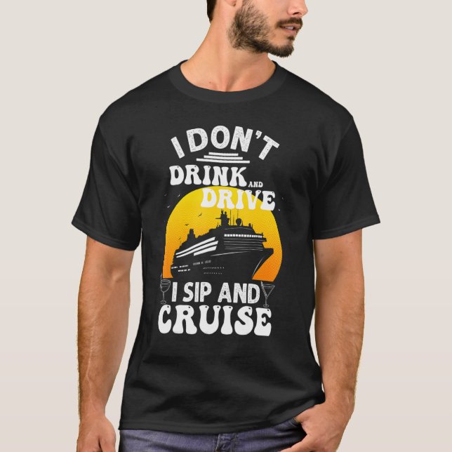 Funny Cruise Design For Men Women Cruise Vacation  T-Shirt (Vorderseite)