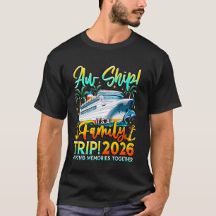 Funny Cruise Ship Family Trip Urlaub 2026 Reunio T-Shirt