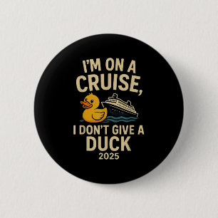 Funny Cruise Shirt 2025 - Ich gebe keinen Duck Rub Button