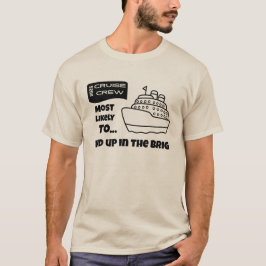 Funny Cruise shirt Most Likely End Up In The Brig