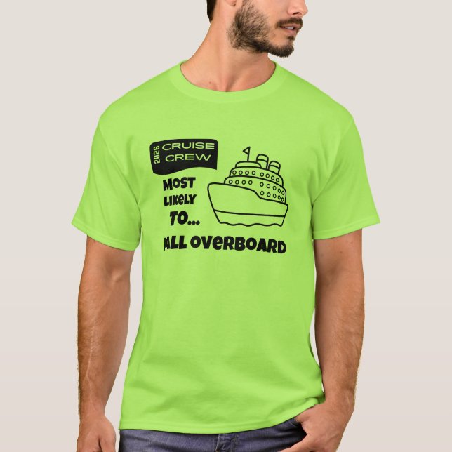 Funny Cruise shirt Most Likely To Fall Overboard (Vorderseite)