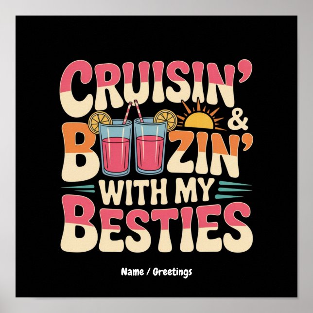 Funny Cruisin' and Boozin' mit meinen Bestien Poster (Vorne)