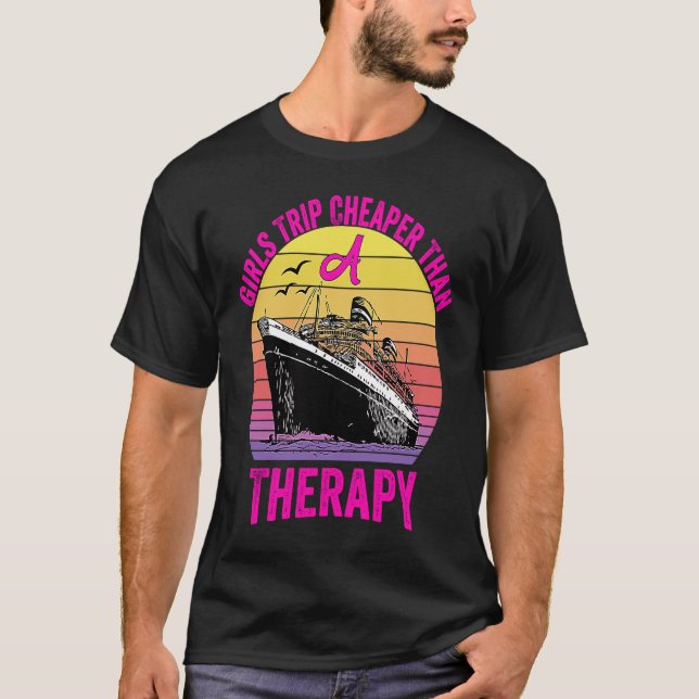 Funny Cruising Boat Trip Girls Trip Cheaper Than A T-Shirt (Vorderseite)