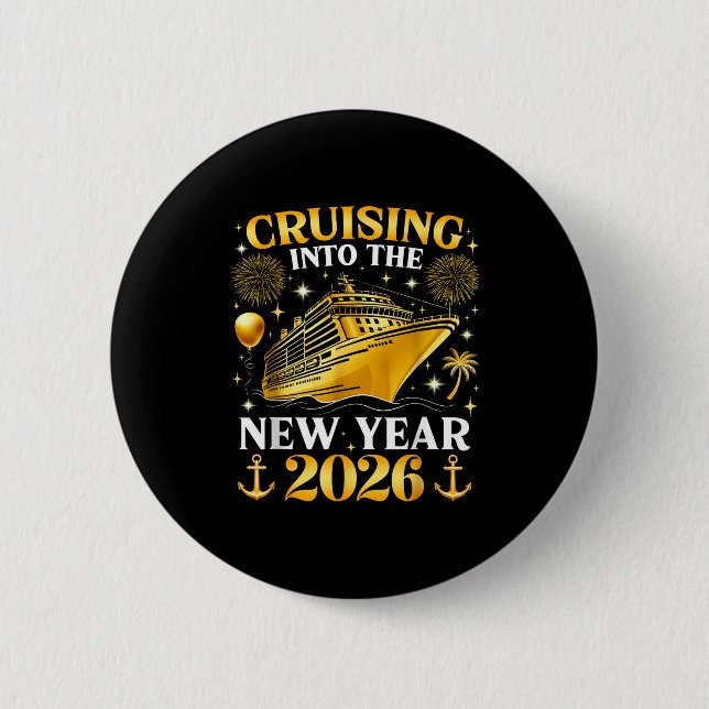 Funny Cruising Into 2026 New Year Matching Family  Button (Vorderseite)