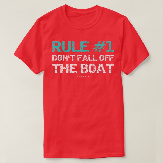 Funny Crus Regel 1 Nicht fallen vom Boot T-Shirt (Design vorne)