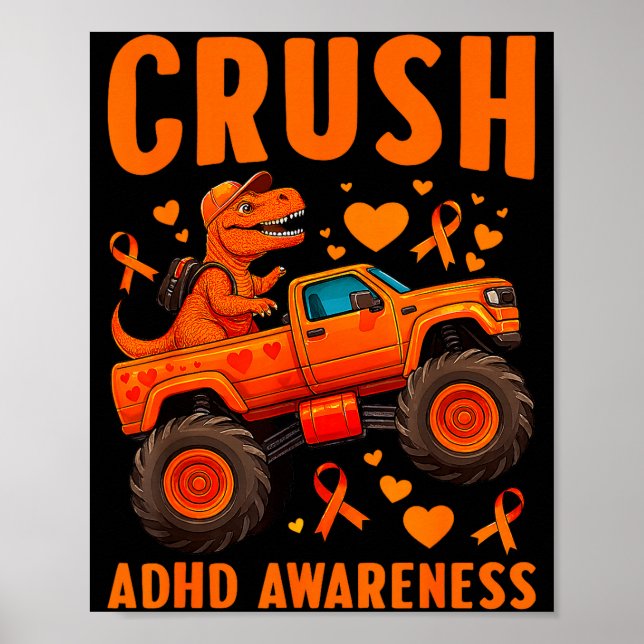 Funny Crush Adhd Awareness T-rex Monster Truck Kid Poster (Vorne)