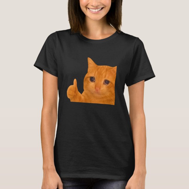Funny Crying Orange Cat Meme Thumbs-up Weird Cat F T-Shirt (Vorderseite)