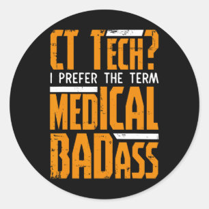 Funny Ct Tech Radiology Ct Cat Scan - Medical Bad Runder Aufkleber