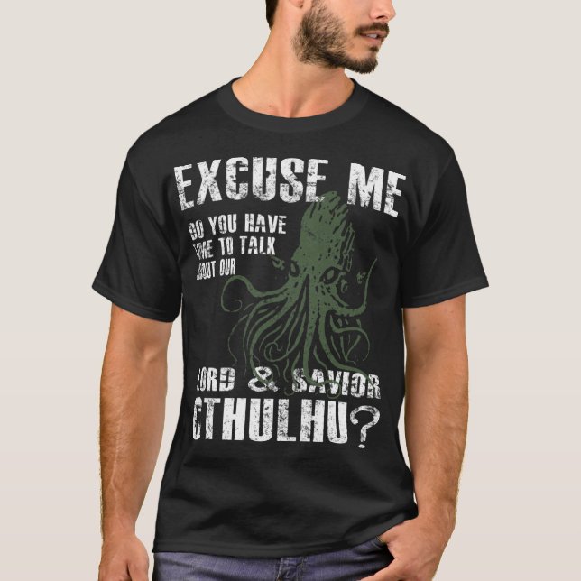 Funny Cthulhu Ecuse Me friend T-Shirt (Vorderseite)