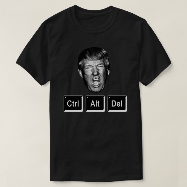 Funny CTRL ALT DEL Reboot Trump - Anti Trump T-Shirt (Design vorne)