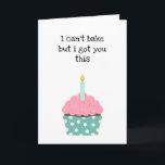 Funny Cupcake Birthday Karte<br><div class="desc">Eine lustige Geburtstagskarte für jemanden,  der nicht backen kann,  mit einer Illustration eines Kuchens mit einer Geburtstagskandle,  um den Mangel an Fertigkeiten auszugleichen.</div>