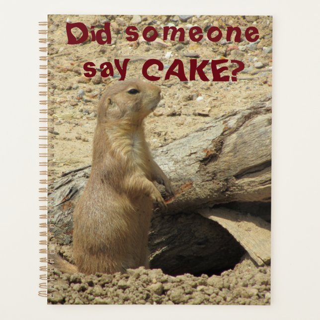 Funny Curious Prairie Dog hat jemand gesagt, Cake Planer (Vorderseite)