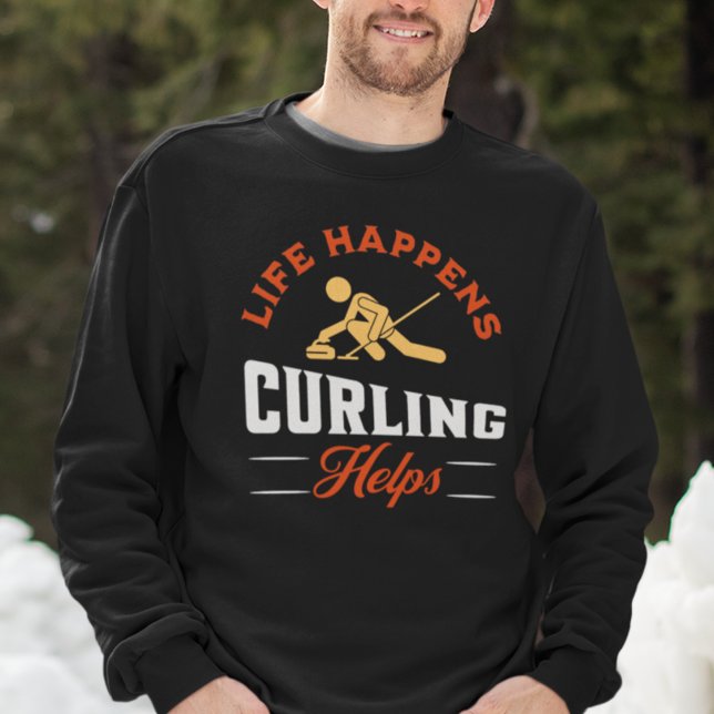 Funny Curling für Männer oder Frauen Sweatshirt (Life Happens Curling Helps)