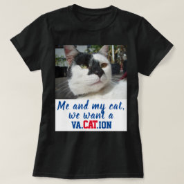 Funny Custom Cat Foto Wir wollte eine Va.CAT.ion F T-Shirt