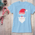 Funny Custom Christmas Weihnachten Weihnachten Wei T-Shirt<br><div class="desc">Sagen Sie allen, wer der Liebste des Weihnachtsmanns ist. Shirt enthält einen Santa Claus Hut, Schnurrbart, Bart und Text, der "Favorit des Weihnachtsmanns" und Sie füllen das Feld aus. . . . Krankenschwester, Onkel, Vater, Tante, Mama, Ingenieur, Hundelover, etc. Passen Sie den Text mit jedem "Favoriten" an. Auch das Lächeln...</div>