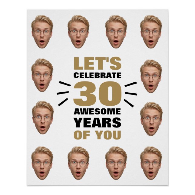 Funny Custom Face Selfie 30th Birthday Poster (Vorderseite)