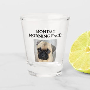 Funny Custom Mein Montag Morgen Gesicht hinzufügen Schnapsglas
