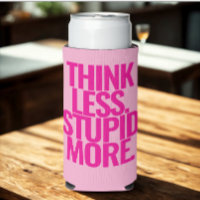Funny Custom Text denken weniger dumm mehr rosa