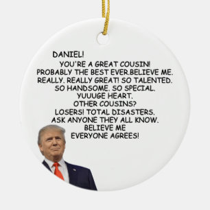 Funny Custom Trump Cousin Geschenk, Trump Geschenk Keramik Ornament