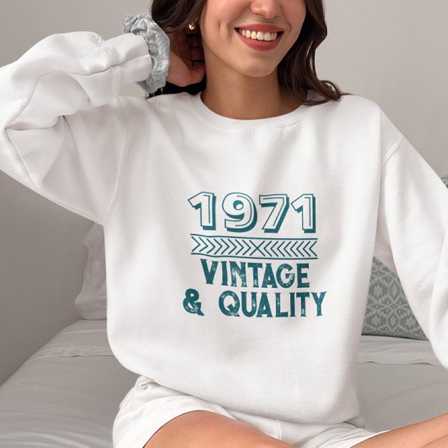 Funny Custom Year Vintag und Qualität Cool Sweatshirt (Von Creator hochgeladen)