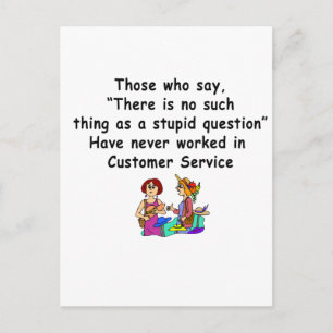 Funny Customer Service Sprichwort Postkarte
