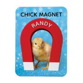 Funny Customizable Name Chick Magnet