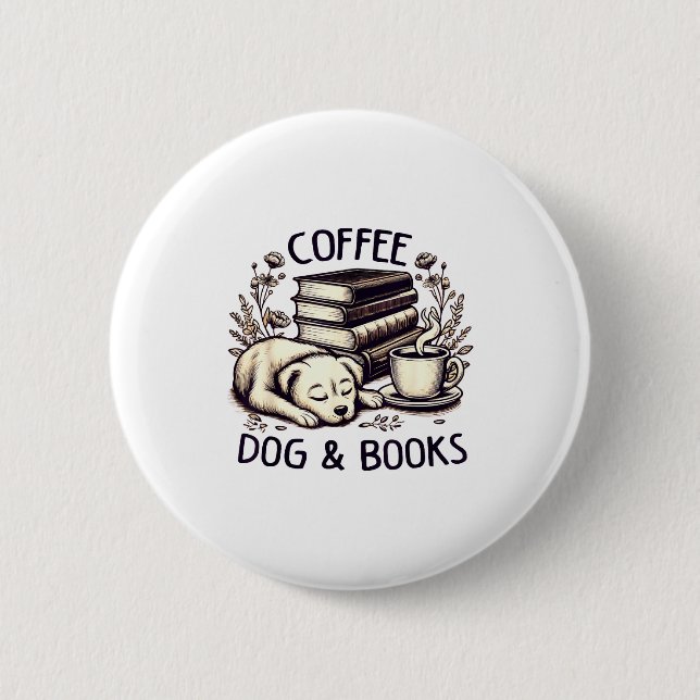Funny Cute Coffee Dog Books Lover Women Men Kids  Button (Vorderseite)