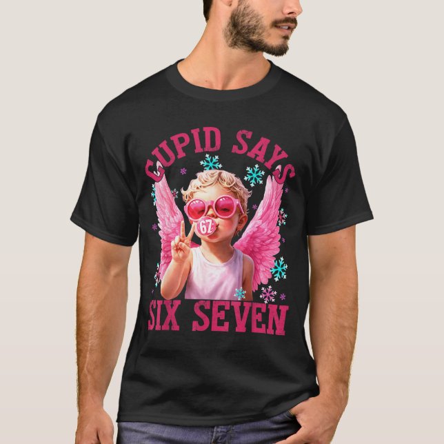 Funny Cute Cud Says Six Seven Valentine's Day 67 M T-Shirt (Vorderseite)