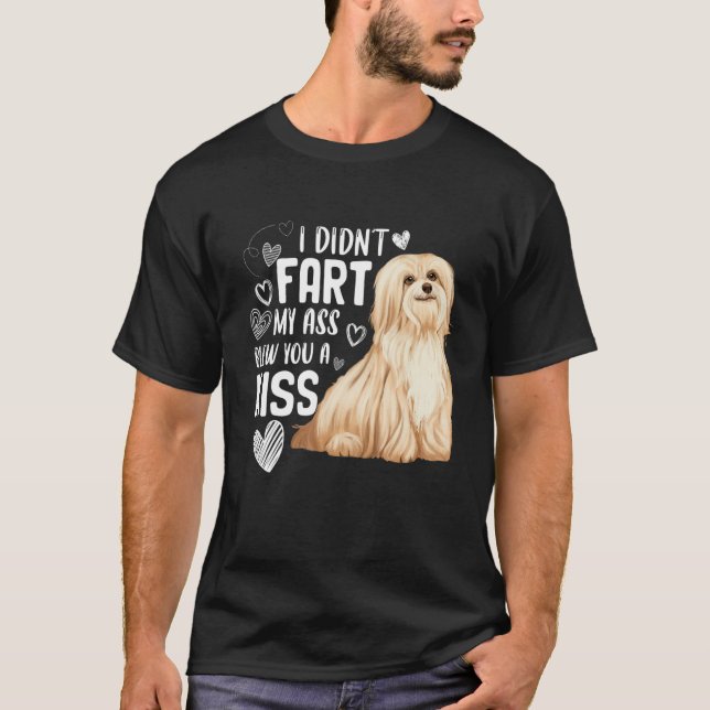 Funny Cute Havanese Dog Don't Fart Puppy Lover T-Shirt (Vorderseite)