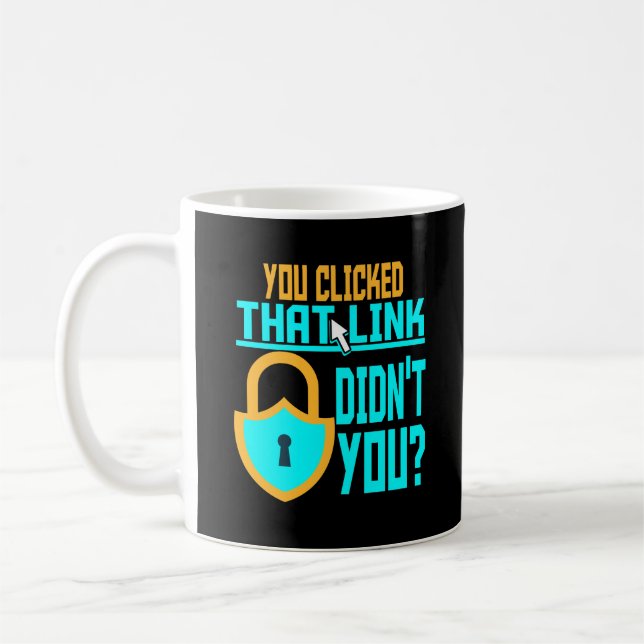 Funny Cyber Security Gift Computer Hacker Tech Kaffeetasse (Links)