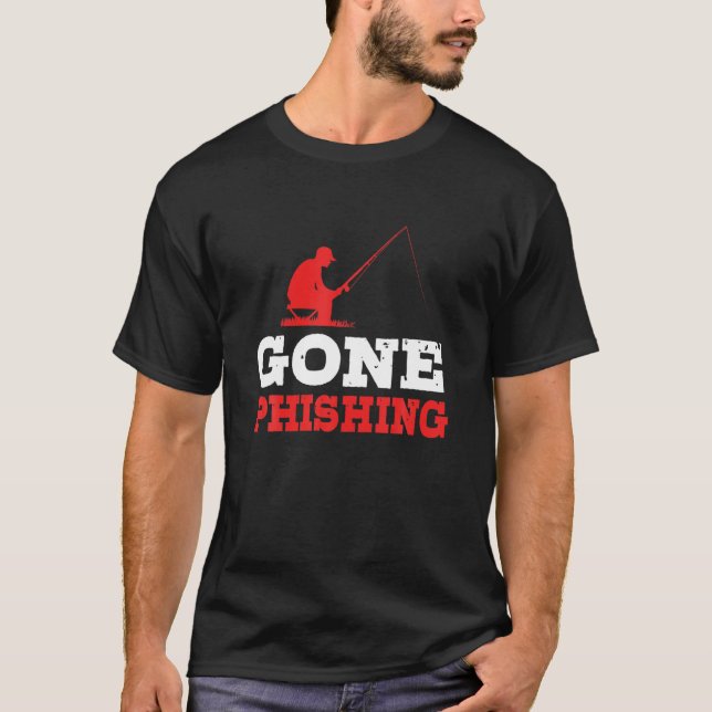 Funny Cybersecurity Hacker Gone Phishing T-Shirt (Vorderseite)