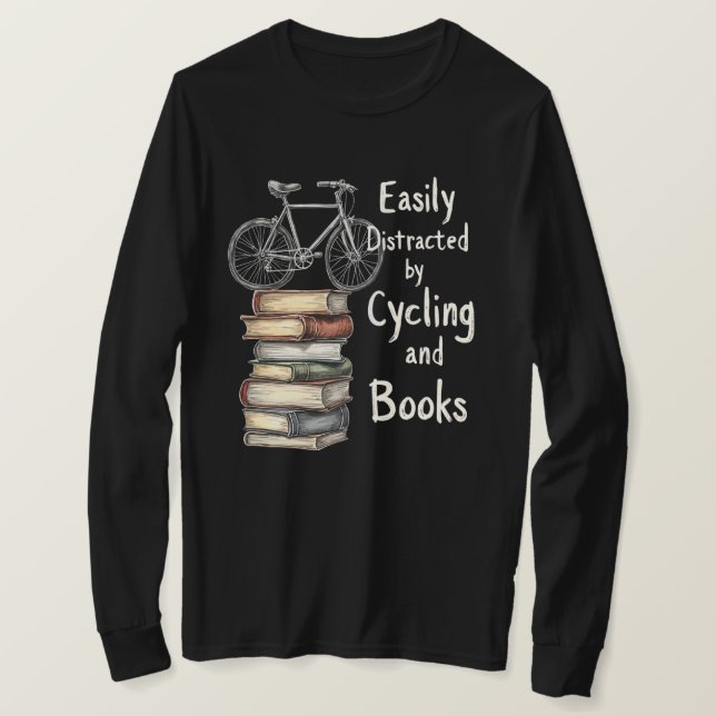 Funny Cycling and Books Lover Zitat T-Shirt (Design vorne)