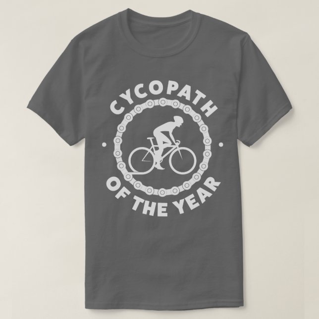 Funny Cycling Cycopath of the Year Biking Riding B T-Shirt (Design vorne)