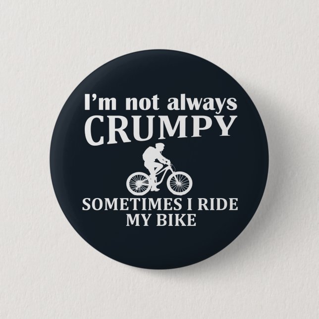 Funny Cycling Quotes Button (Vorderseite)
