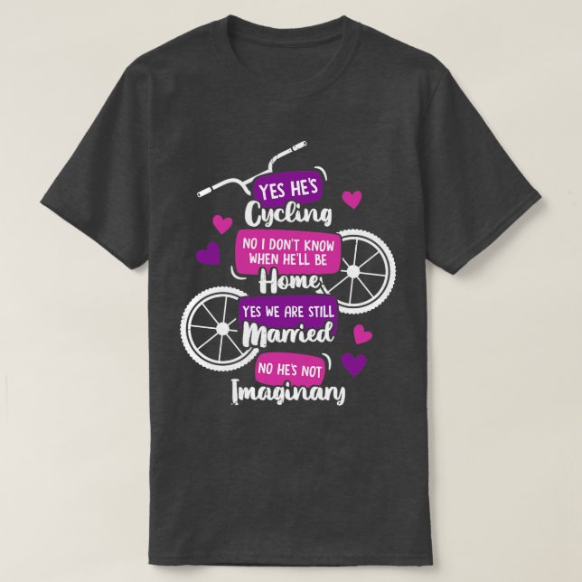 Funny Cyclists Ehefrau Gift T-Shirt (Design vorne)