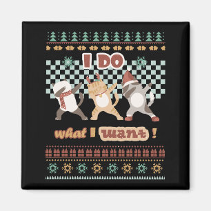 Funny Dabbing Cat - Ich tue, was ich Gewollt habe Magnet