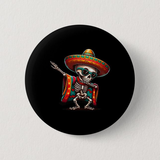 Funny Dabbing Mexican Skeleton Poncho Cinco De May Button (Vorderseite)