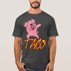 Funny Dabbing Pig Feinschmecker Taco Truck Besitze T-Shirt