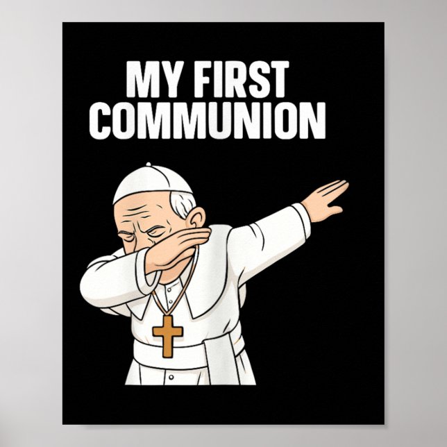 Funny Dabbing Pope My First Communitygift T-Shirt Poster (Vorne)