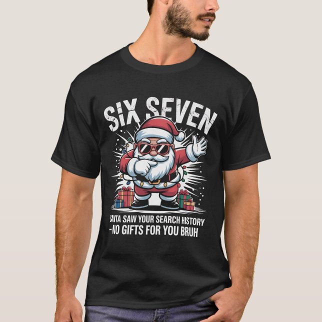 Funny Dabbing Santa Saw Your Search History Meme C T-Shirt (Vorderseite)