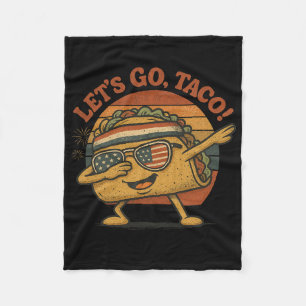 Funny Dabbing Taco Let's Go Taco 4. Juli Männer W Fleecedecke