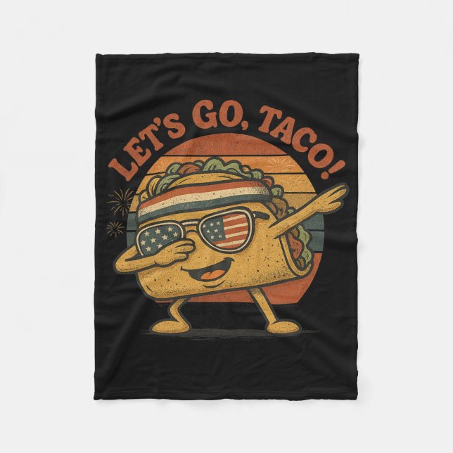 Funny Dabbing Taco Let's Go Taco 4. Juli Männer W Fleecedecke (Vorderseite)